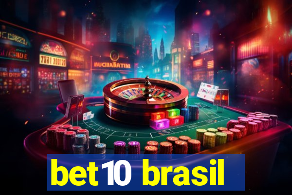 bet10 brasil